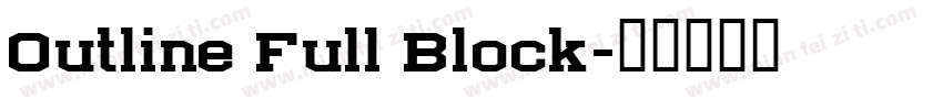 Outline Full Block字体转换